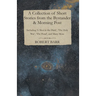 A Collection of Short Stories from the Bystander & Morning Post - Including 'A Shot in the Dark', 'The Holy War', 'The Pond', and Many More