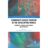 Community-Based Tourism in the Developing World: Community Learning, Development & Enterprise