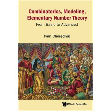 Combinatorics, Modeling, Elementary Number Theory