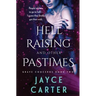 Hell Raising and Other Pastimes