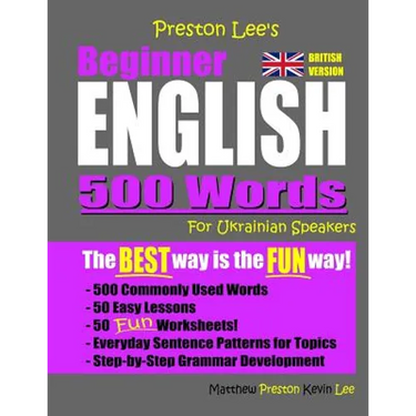 Preston Lee's Beginner English 500 Words For Ukrainian Speakers (British Version)