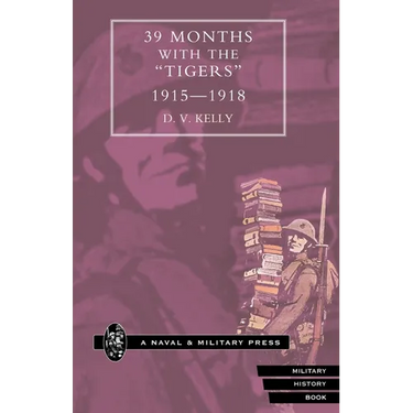 39 MONTHS With The OTigers, O 1915-1918
