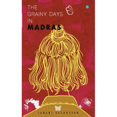 The Grainy days in Madras