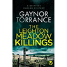 THE LEIGHTON MEADOW KILLINGS a gripping murder mystery