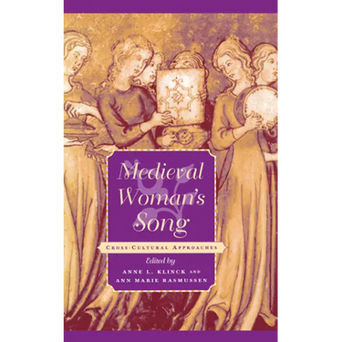 Medieval Woman's Song: Cross-Cultural Approaches