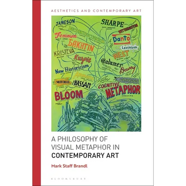 A Philosophy of Visual Metaphor in Contemporary Art