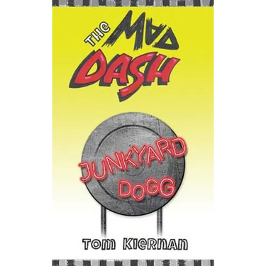 The Mad Dash - Junkyard Dogg