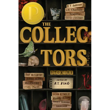 The Collectors: Stories: (Printz Medal Winner)