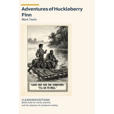 Adventures of Huckleberry Finn: A Clearview Large Print Edition