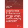 Nanomaterials for Luminescent Devices, Sensors, and Bio-Imaging Applications
