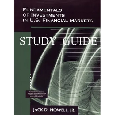 Fundamentals of Investments in U.S. Financial Markets - Study Guide