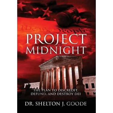 Project Midnight: The Plan To Discredit, Defund, and Destroy DEI