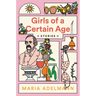 Girls of a Certain Age