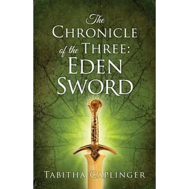The Chronicle of The Three: Eden Sword