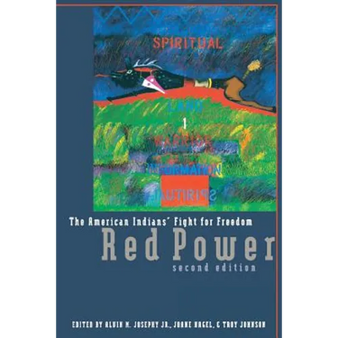 Red Power: The American Indians' Fight for Freedom