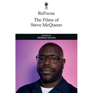 Refocus: The Films of Steve McQueen