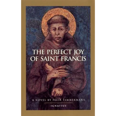 The Perfect Joy of St. Francis
