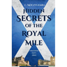 Hidden Secrets Of The Royal Mile