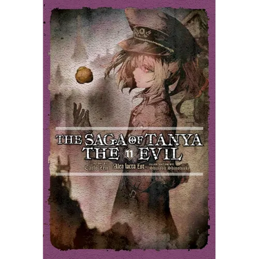 The Saga of Tanya the Evil, Vol. 11 (Light Novel): Alea Iacta Est