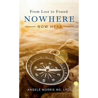 Nowhere (Now Here): From Lost to Found