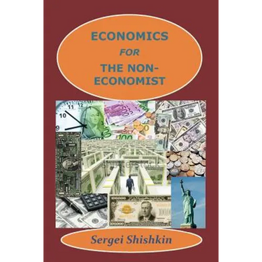 Economics for the Non-economist