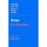 Knox: On Rebellion