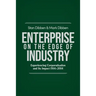 Enterprise on the Edge of Industry: Experiencing Corporatisation and Its Impact 1914-2014