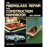 The Fiberglass Repair and Construction Handbook