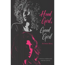 Hood Girl, Good Girl