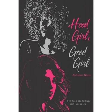 Hood Girl, Good Girl