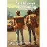 An Odyssey of Becoming: That Summer Of '72