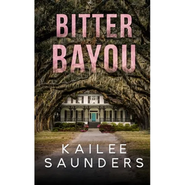 Bitter Bayou