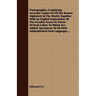 Pantographia; Containing Accurate Copies Of All The Known Alphabets In The World; Together With An English Explanation Of The Peculiar Force Or Power