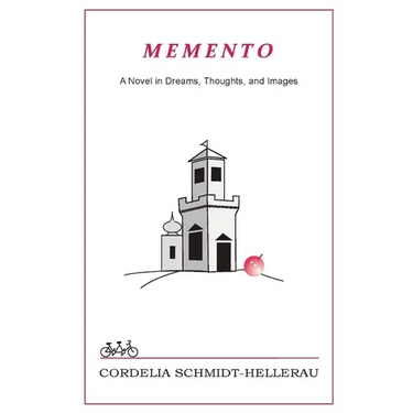 Memento: A Novel in Dreams, Thoughts, and Images: A Novel in Dreams, Thoughts, and Images