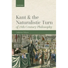 Kant and the Naturalistic Turn of 18th Century Philosophy