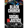 The Black Church and Social Injustice