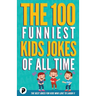 The 100 Funniest Kids Jokes of All Time