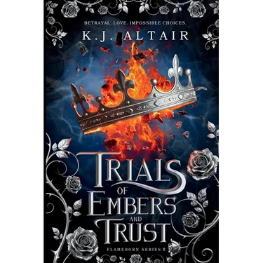 Trials of Embers and Trust
