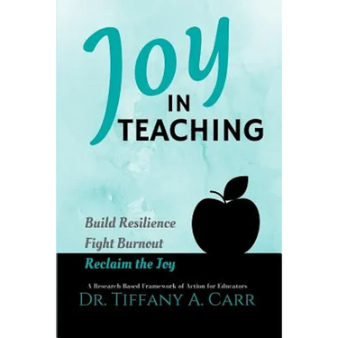 Joy in Teaching: A Research-Based Framework of Action for Educators