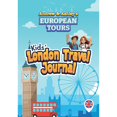 Andrew & Ashley's European Tours Kids' LONDON Travel Journal