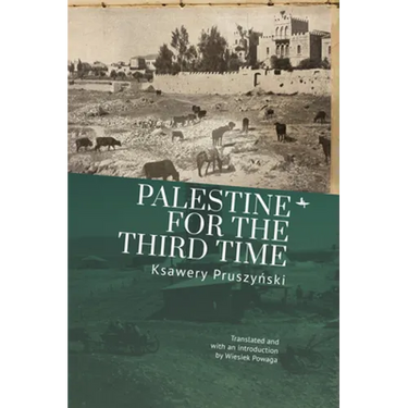 Palestine for the Third Time