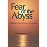 Fear of the Abyss: Healing the Wounds of Shame & Perfectionism