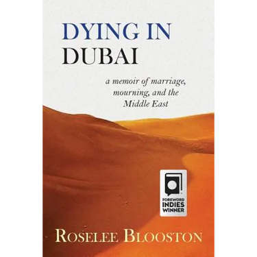 Dying in Dubai: a memoir of marriage, mourning and the Middle East