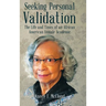 Seeking Personal Validation
