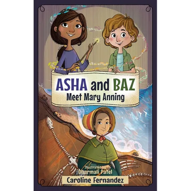 ASHA and Baz Meet Mary Anning