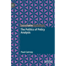 The Politics of Policy Analysis