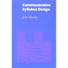 Communicative Syllabus Design: A Sociolinguistic Model for Designing the Content of Purpose-Specific Language Programmes