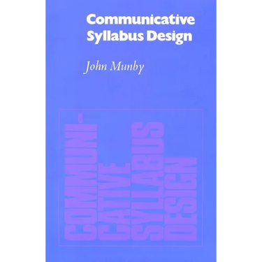 Communicative Syllabus Design: A Sociolinguistic Model for Designing the Content of Purpose-Specific Language Programmes