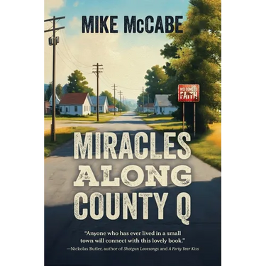 Miracles Along County Q
