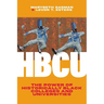 Hbcu: The Power of Historically Black Colleges and Universities